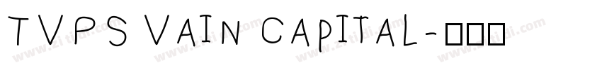 TVPS Vain Capital字体转换